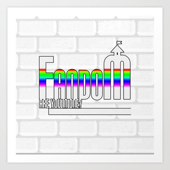 FANDOM Art Print