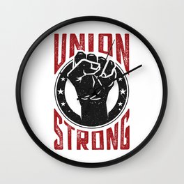 Union Strong Pro Labor Union Worker Protest Light Wall Clock