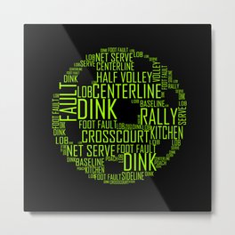 Pickleball Ball Art Words Metal Print | Paddle, Retiring, Pickle, Responsibly, Ball, Present, Love, Squad, Dink, Graphicdesign 