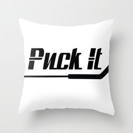 Puck it! Throw Pillow