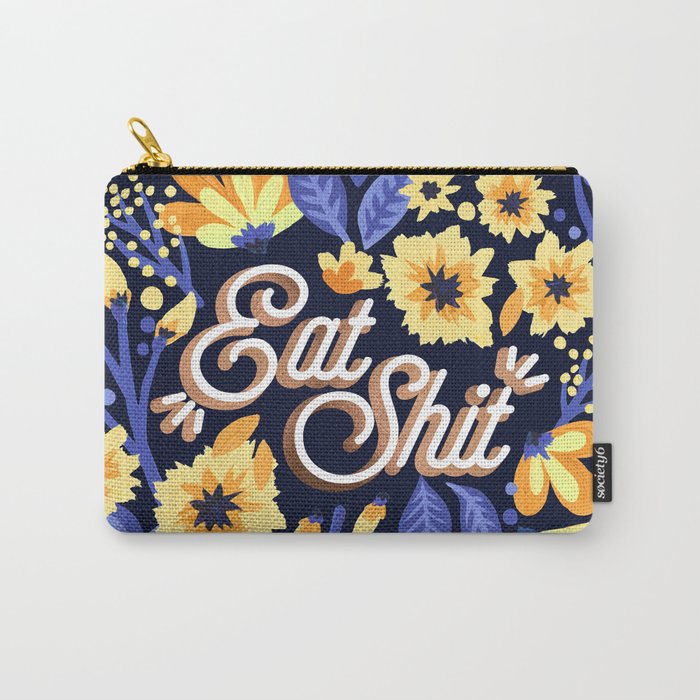 Eat Shit – Yellow & Slate Carry-All Pouch