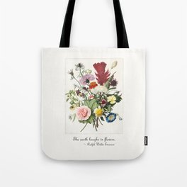 The Earth Laughs in Flowers Tote Bag