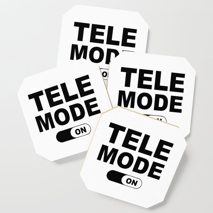 Tele Mode On Coaster