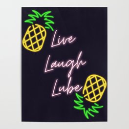 Live Laugh Lube Poster