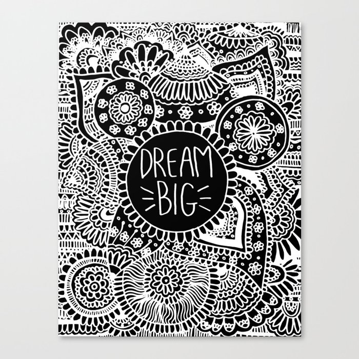 Dream Big 2 Canvas Print By Laurelmae Society6