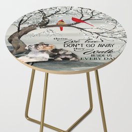 Dog Schnauzer Poster Those We Love Dont Go Away Teest.jpg Side Table