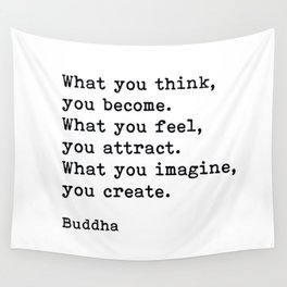 What You Think You Become, Buddha, Motivational Quote Wall Tapestry