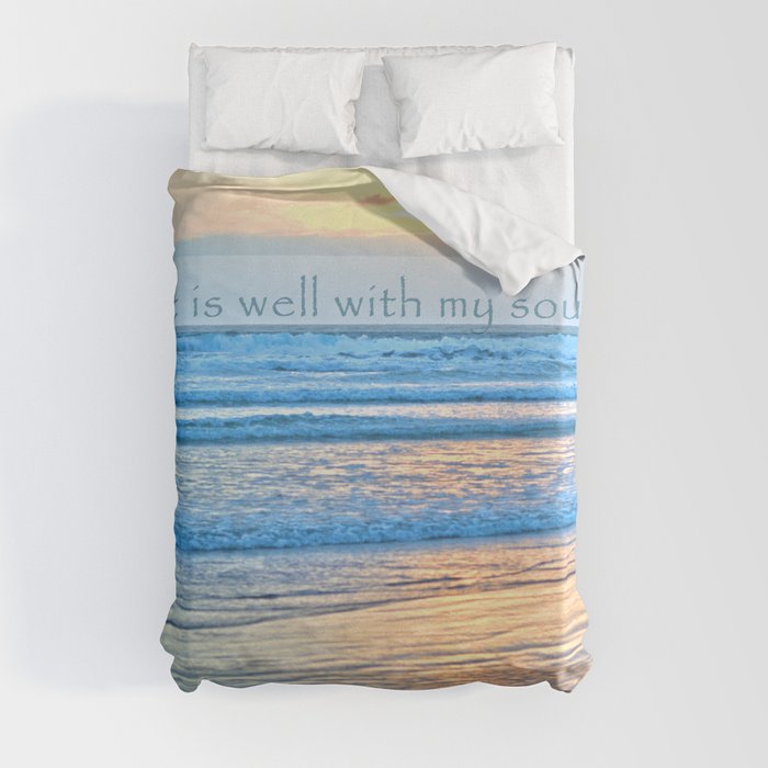 It Is Well With My Soul Duvet Cover