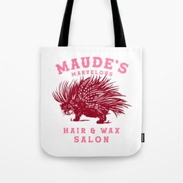 Maude's Marvelous Hair & Wax Salon Porcupine Tote Bag