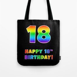 [ Thumbnail: HAPPY 18TH BIRTHDAY - Multicolored Rainbow Spectrum Gradient Tote Bag ]