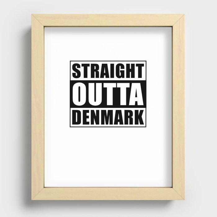 Straight Outta Denmark Recessed Framed Print