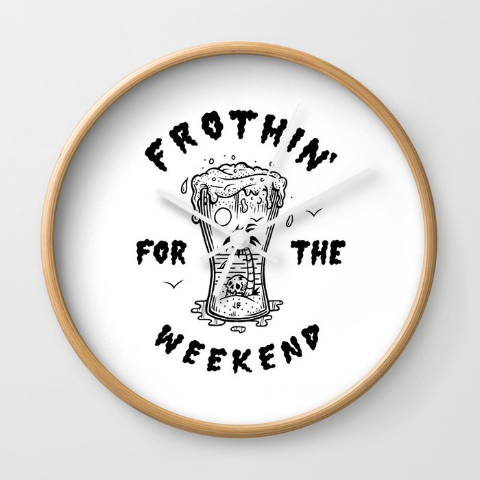 Frothin' for the Weekend Wall Clock