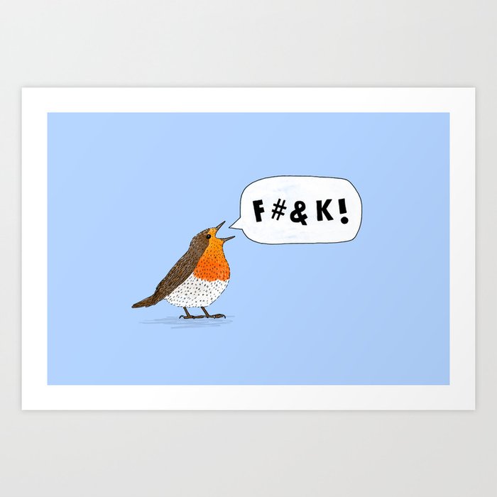 Fuck Robin Art Print