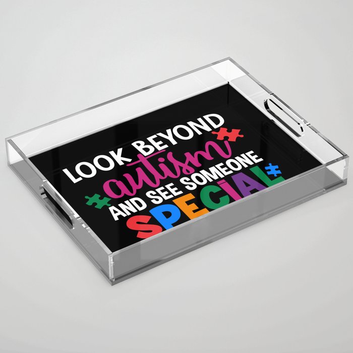 Look Beyond Autism And See Someone Special Acrylic Tray