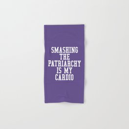 Smashing The Patriarchy is My Cardio (Ultra Violet) Hand & Bath Towel