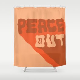 Peace Out Shower Curtain