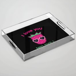 I Love You Berry Much Valentine's Day Acrylic Tray