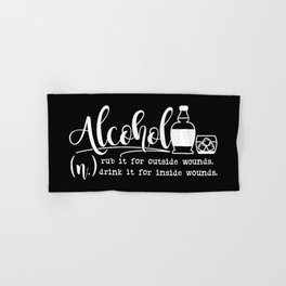 Funny Alcohol Quote Hand & Bath Towel