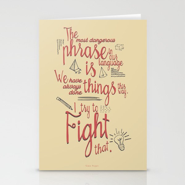 Grace Hopper quote, I always try to Fight That, Color version, inspiration, motivation, sentence Stationery Cards