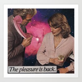 The Pleasure Is Back Collage  Art Print
