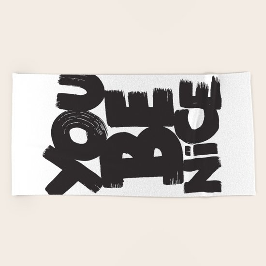 YOU BE NICE Beach Towel