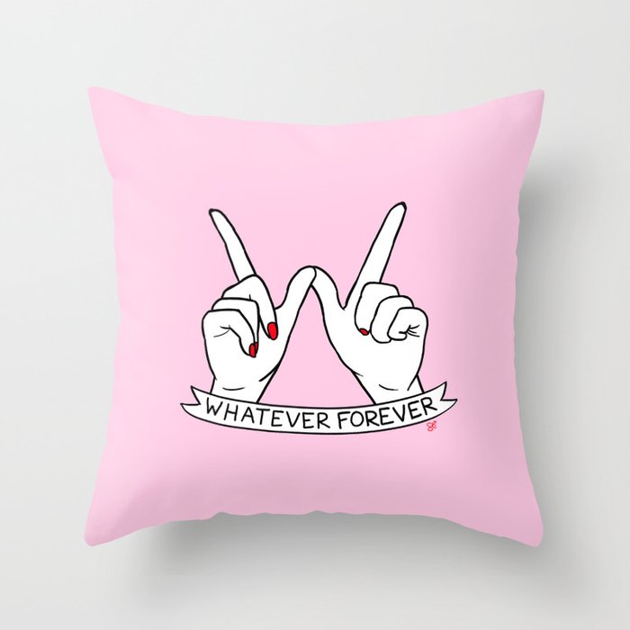 WHATEVER FOREVER Throw Pillow