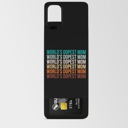 World's Dopest Mom Android Card Case