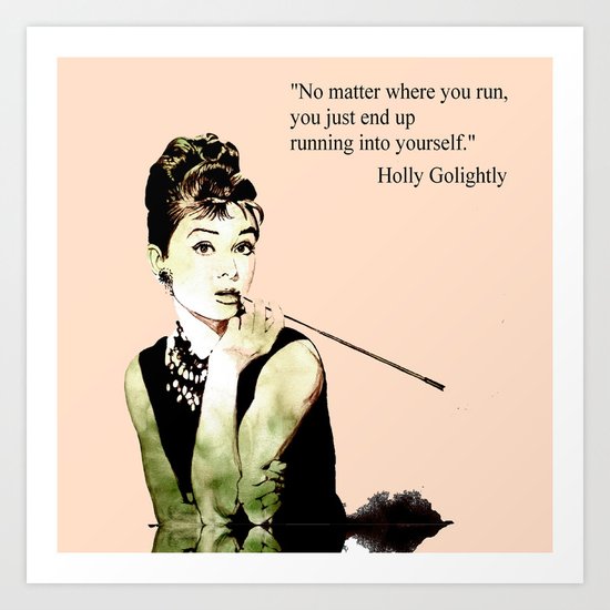 MISS GLOLIGHTLY - Breakfast at Tiffany´s - QUOTE Art Print