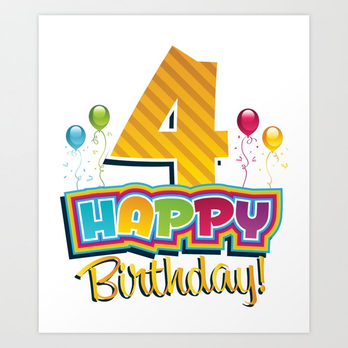 Kids Happy 4th Birthday Kids Bday Party Art Print By Teepsy Society6