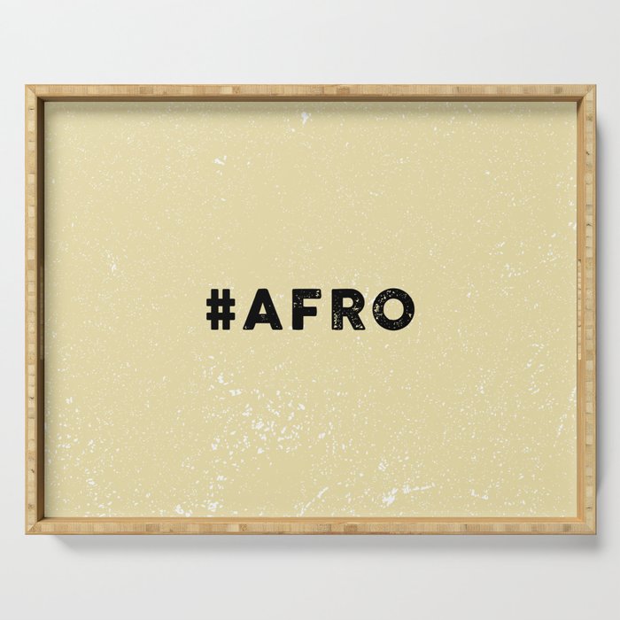 Naturally Afro. Afro Proud. Serving Tray