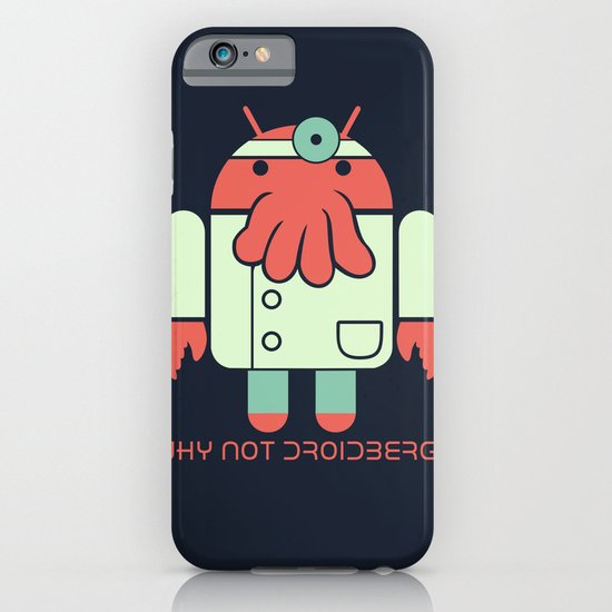 Why not Droidberg iPhone & iPod Case