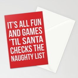 All Fun And Games 'Til Santa Checks The Naughty List, Funny Christmas Quote Stationery Card