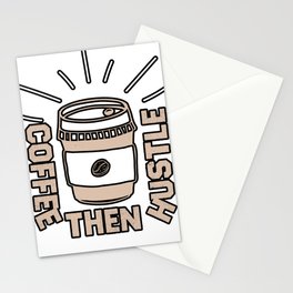 Coffee Then Hustle Vintage typography Funny  Stationery Card