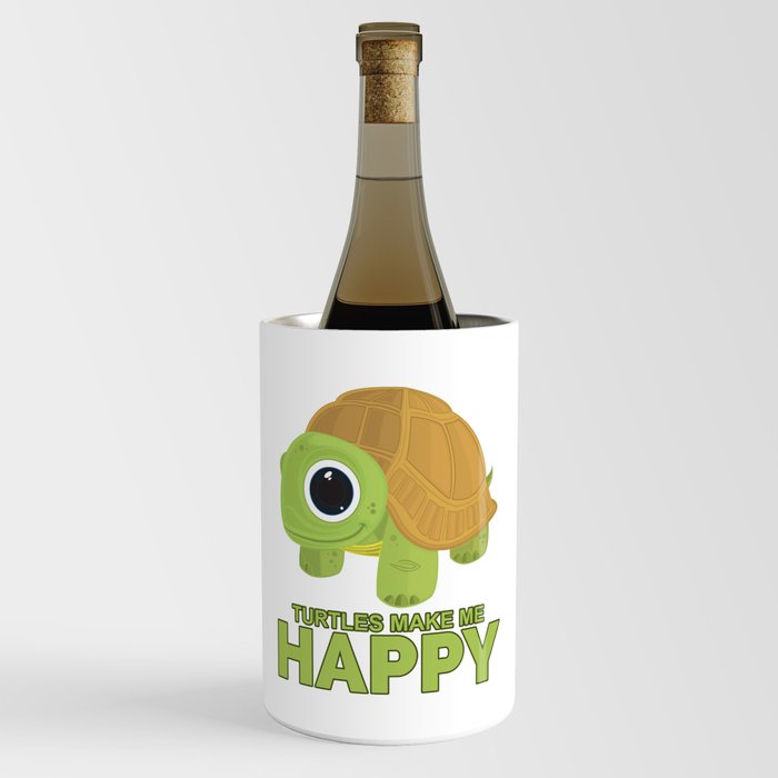 Turtles Make Me Happy Wine Chiller