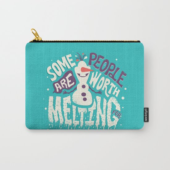 Worth melting for Carry-All Pouch