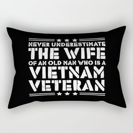 Never Underestimate Vietnam Veteran Wife Rectangular Pillow