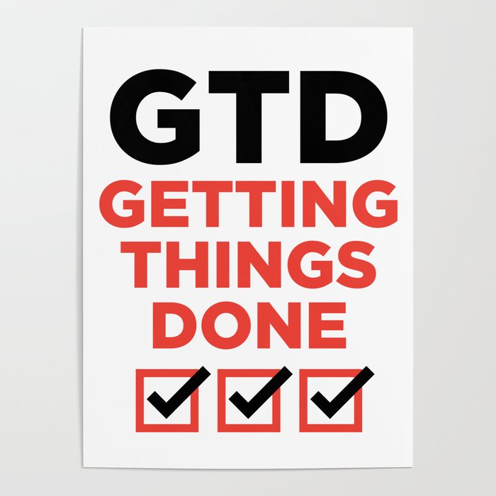GTD : GETTING THINGS DONE Poster