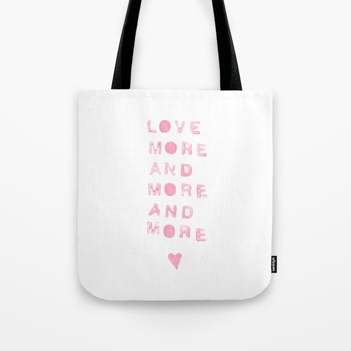 more love Tote Bag