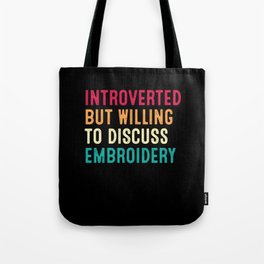 Introverted But Willing To Discuss Embroidery Retro Vintage Tote Bag