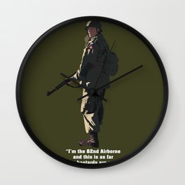 I'M THE 82ND AIRBORNE (white text) Wall Clock
