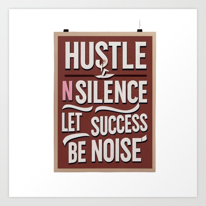 Hustle Quote Art Print