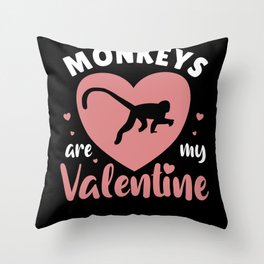 Monkeys Are My Valentine Cute Monkey Valentine's Throw Pillow