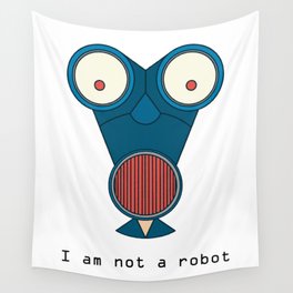 I am not a robot! Wall Tapestry