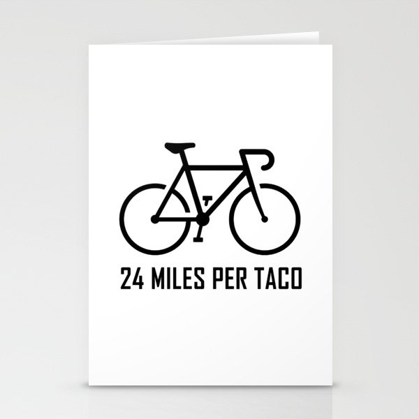 24 Miles Per Taco Cycling Stationery Cards