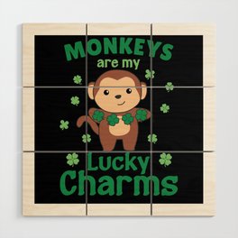 Monkeys Are My Lucky Charms St Patrick's Day Wood Wall Art