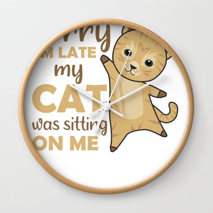 Cat Cats Kittens Funny Saying Cute Animals Wall Clock