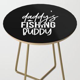 Daddy's Fishing Buddy Cute Kids Hobby Side Table