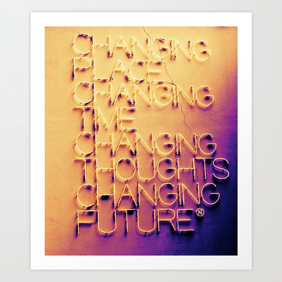 Changing Art Print