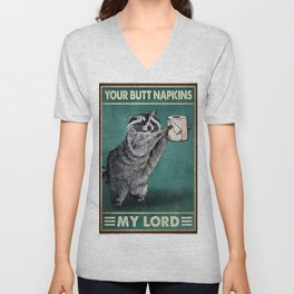 Your butt napkins my lord raccoon V Neck T Shirt