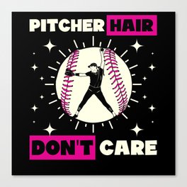 Pitcher Hair Don't Care Softball Girl Canvas Print